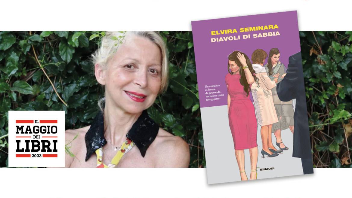 Incontro con Elvira Seminara per la presentazione del nuovo libro “Diavoli di sabbia”, Einaudi