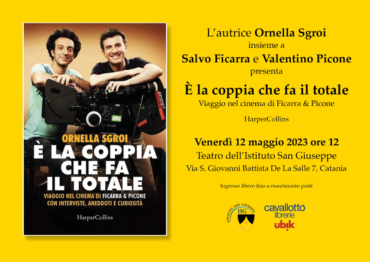 Presentazione del libro di Salvo Ficarra e Valentino Picone “È la coppia che fa il totale. Viaggio nel cinema di Ficarra & Picone”
