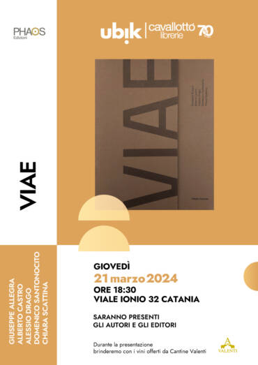 Presentazione di “VIAE”, di Phaos Edizioni