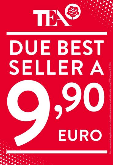 Due bestseller TEA a 9,90 euro!